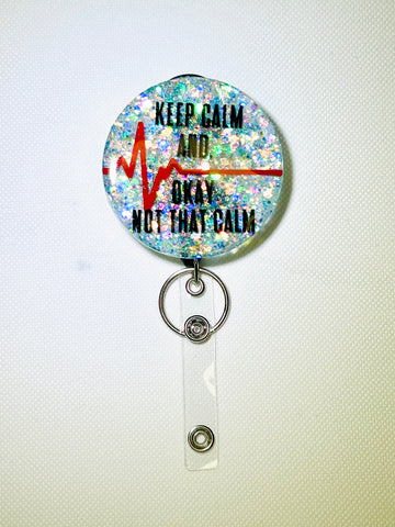 Keep Calm Badge Reel